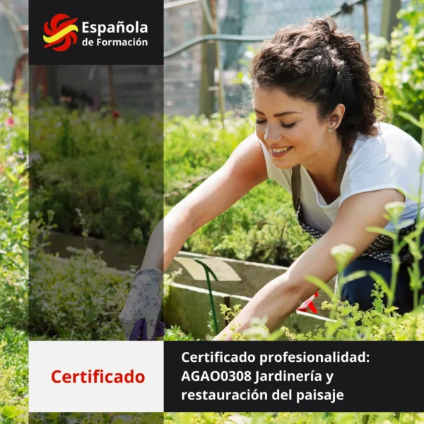 Certificado profesionalidad_ AGAO0308 Jardinería y restauración del paisaje