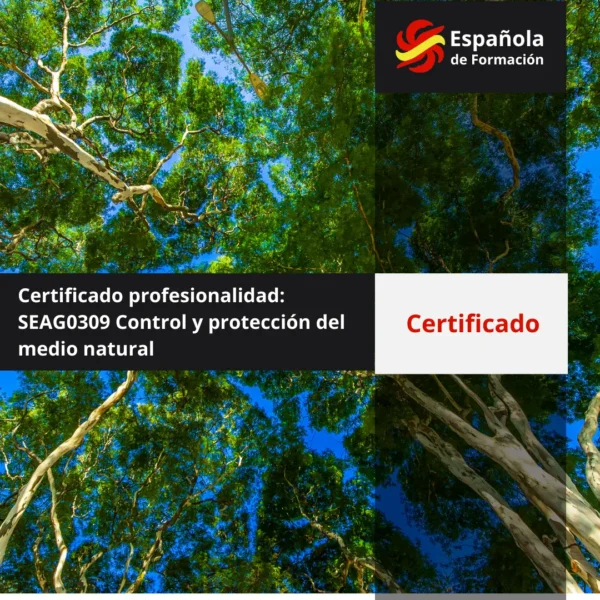 Certificado profesionalidad_ SEAG0309 Control y protección del medio natural