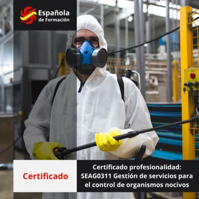 Certificado profesionalidad_ SEAG0311 Gestión de servicios para el control de organismos nocivos