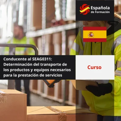 Curso conducente al SEAG0311_ Determinación del transporte de los productos y equipos necesarios para la prestación de servicios