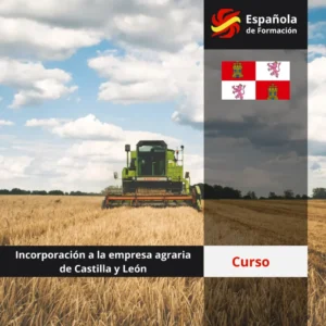 Incorporación a la empresa agraria de Castilla y León