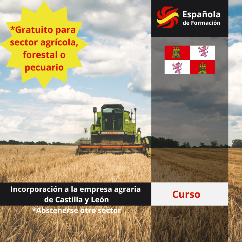 Incorporación a la empresa agraria de Castilla y León