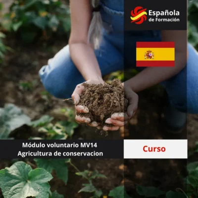 Módulo voluntario 14 Agricultura de conservacion