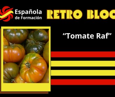 Tomate RAF un símbolo de sabor y resistencia