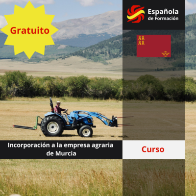 Curso de Incorporación a la empresa agraria de Murcia