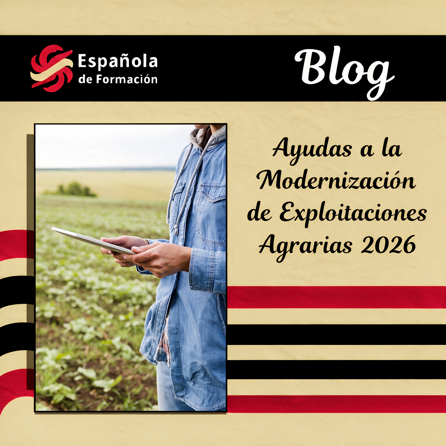Ayudas a la Modernización de Explotaciones Agrarias 2026
